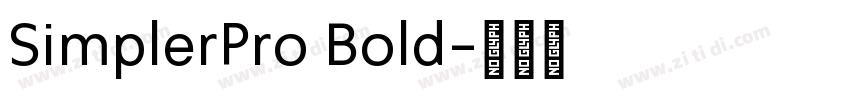 SimplerPro Bold字体转换